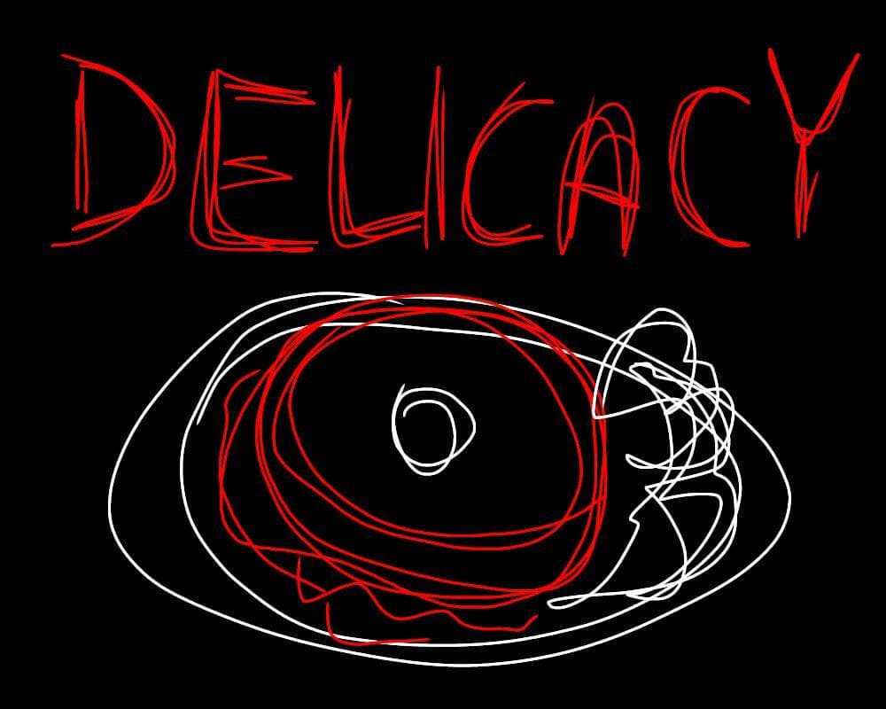Delicacy