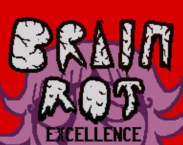 Brain Rot Excellence