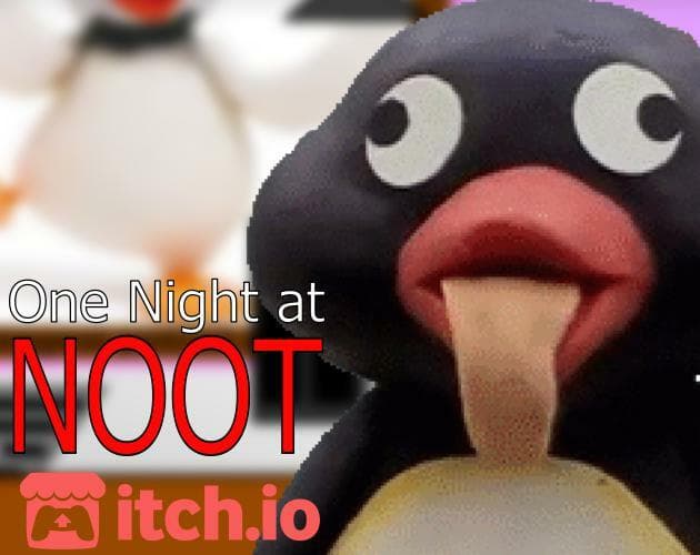 One Night at NOOT: itch.io port
