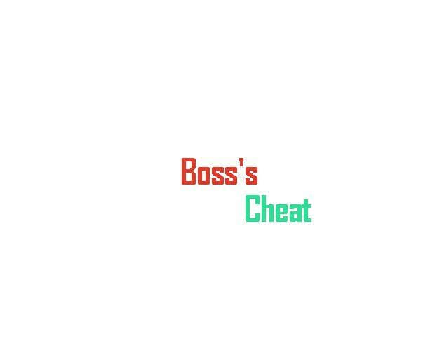 Bosss Cheat