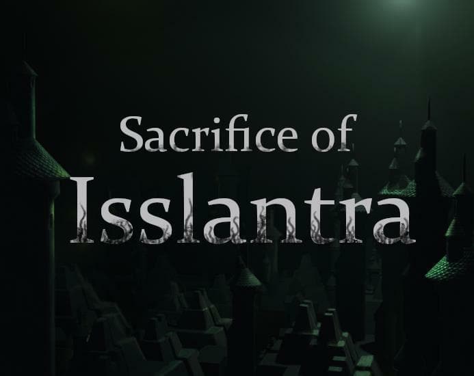 Sacrifice of Isslantra