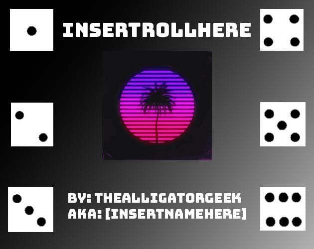 [InsertRollHere]