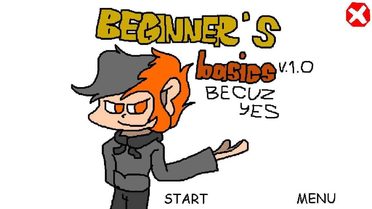Beginners Basics Becuz Yes