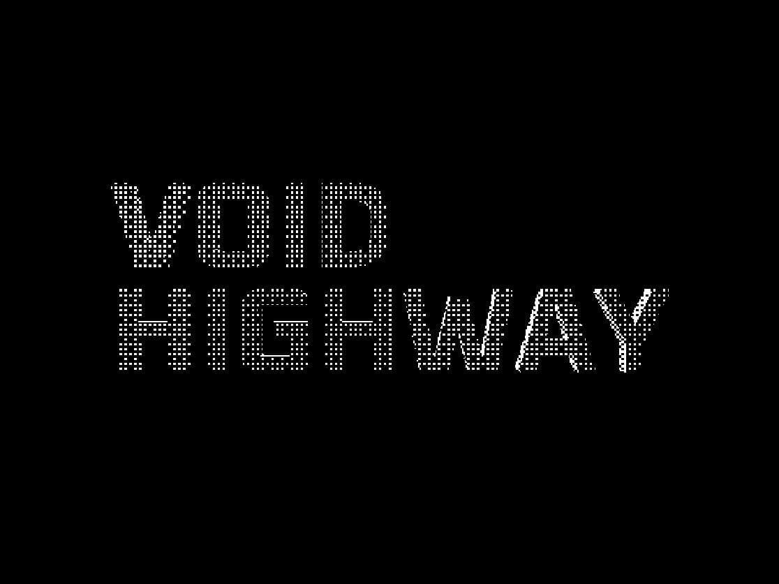 VOID HIGHWAY