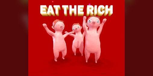 Eat The Rich (George)