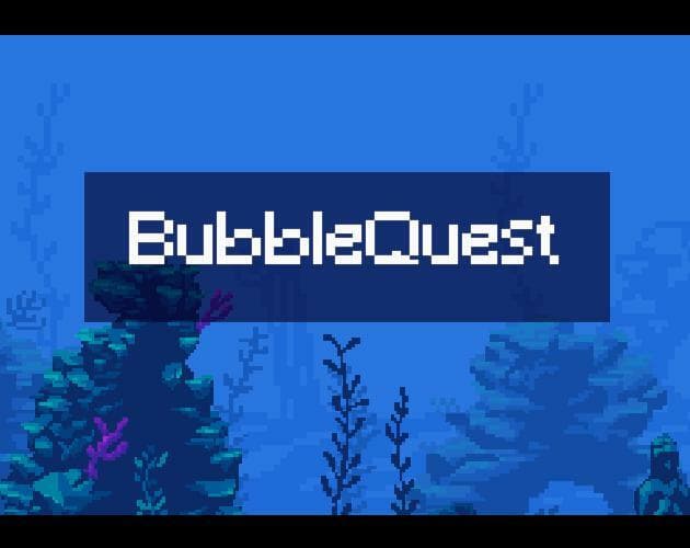 BubbleQuest