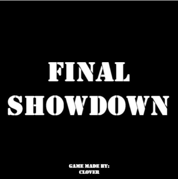 Final Showdown [PROTOTYPE]