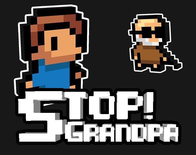 Stop Grandpa!