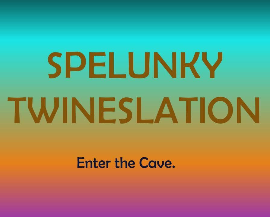 Spelunky: Twineslation