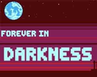 2. Forever in Darkness