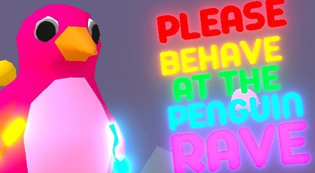 Please Behave at the Penguin Rave screenshot 2
