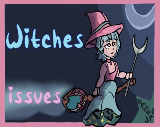 ★ Witches Issues ★