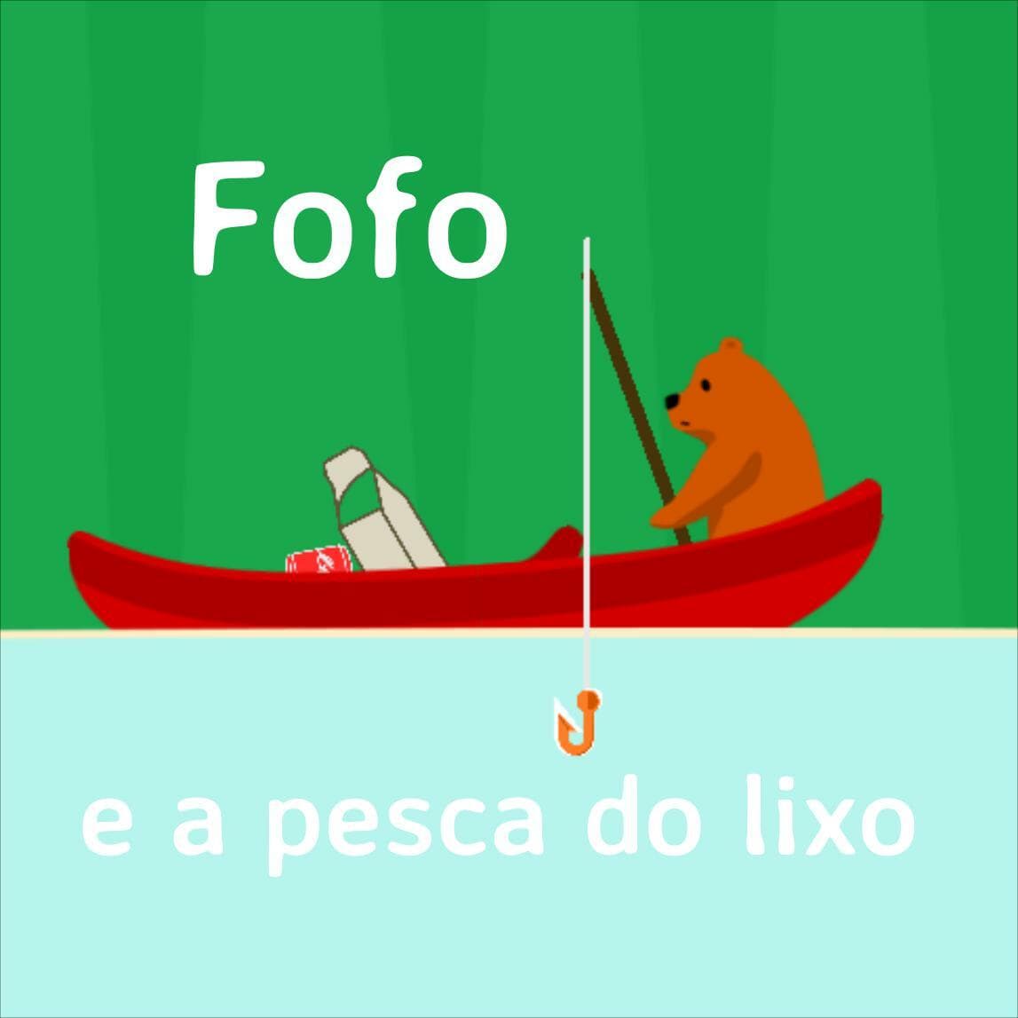Fofo e a pesca do lixo