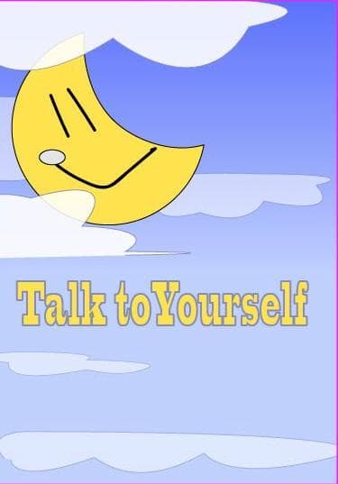 Talk To Yourself