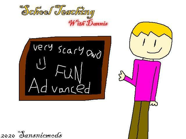 School Teaching with Dannis