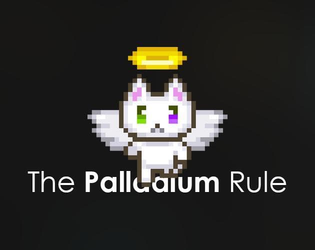 The Palladium Rule