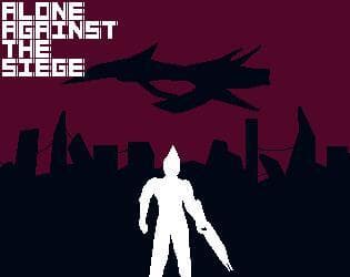Alone Against The Siege