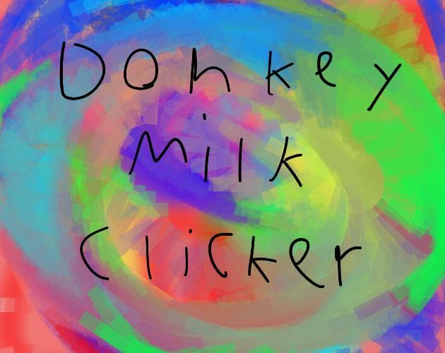 Donkey Milk Clicker