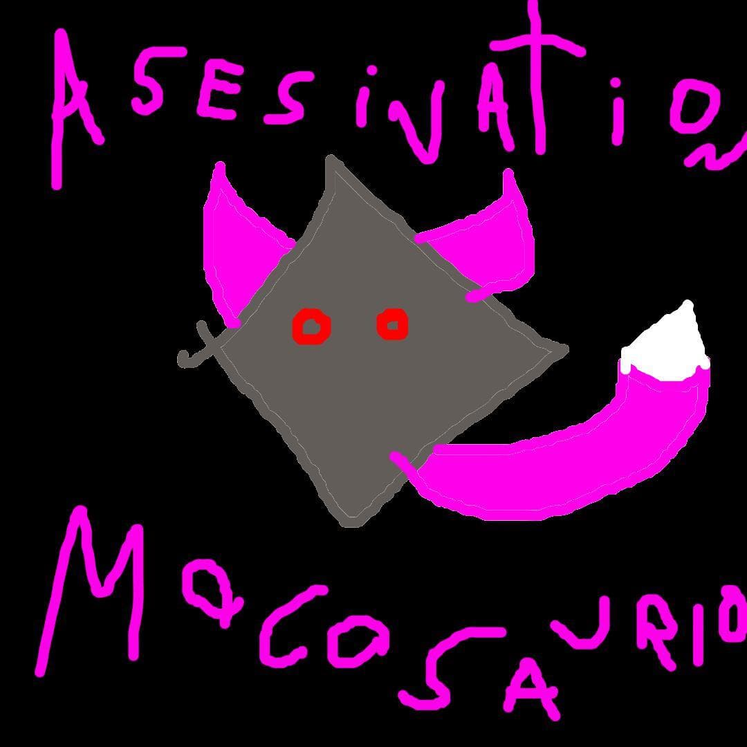 Mocosaurio Asesination