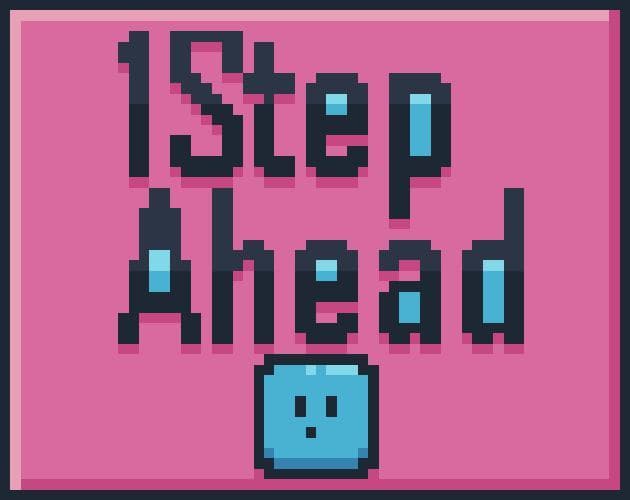 One Step Ahead (itch)