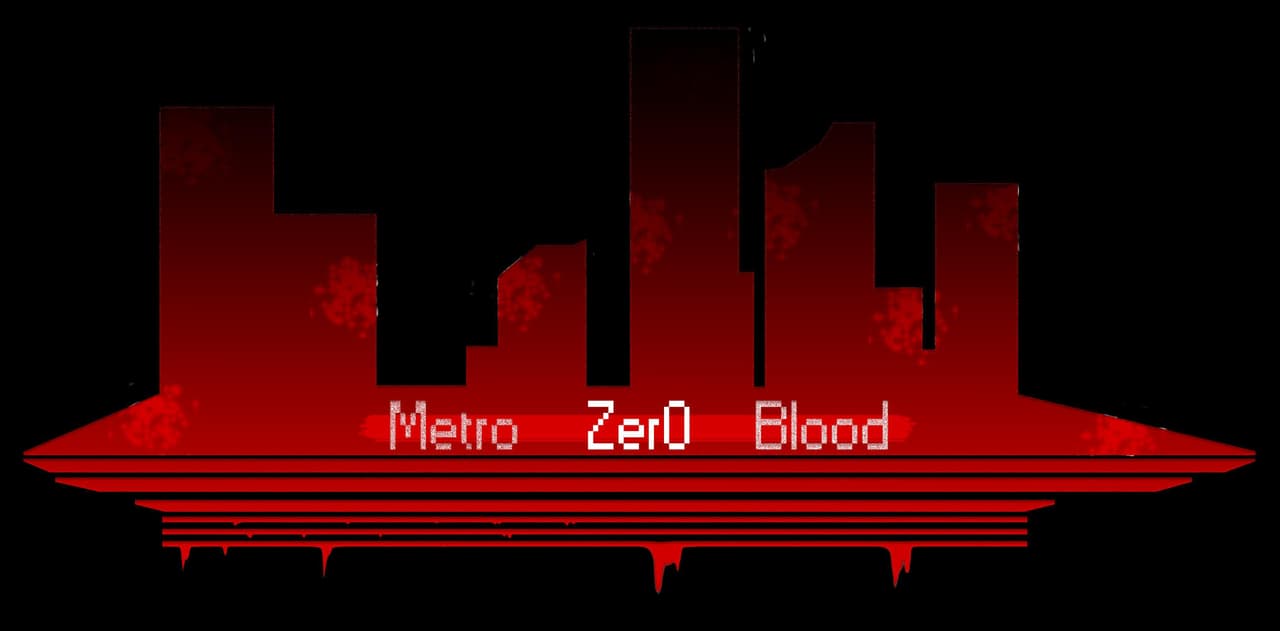 Metro Zero Blood
