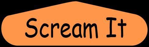 Scream It