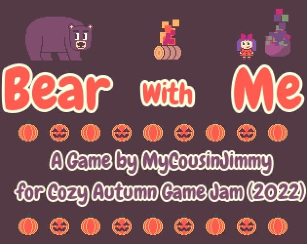 Bear With Me (itch) (MyCousinJimmy) screenshot 2