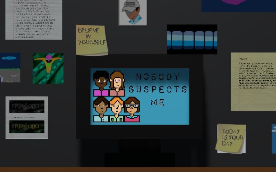 Nobody Suspects Me
