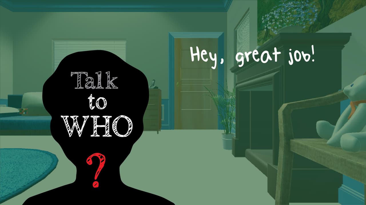 Talk to Who?
