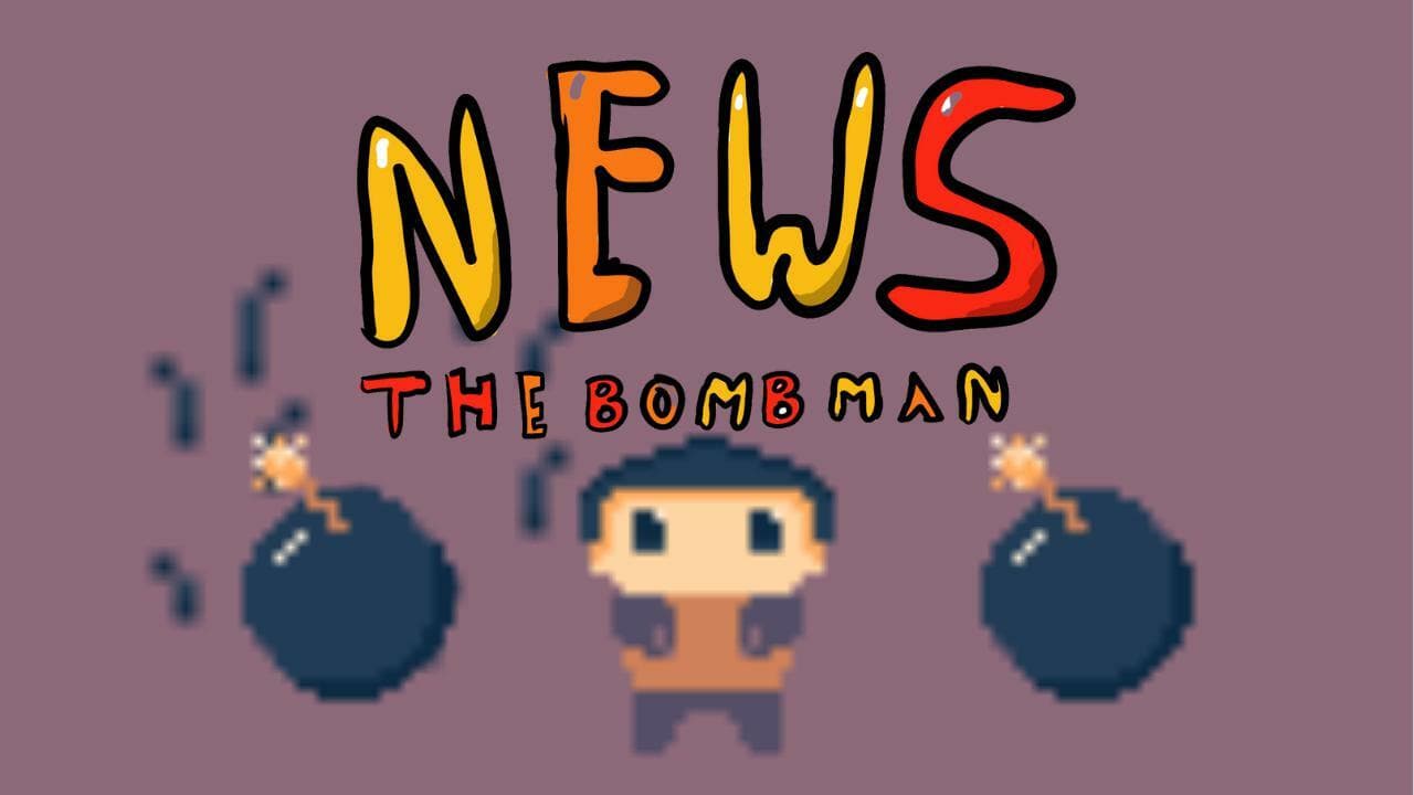 News the Bomb Man
