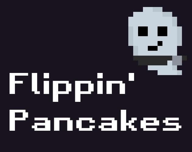 Flippin Pancakes
