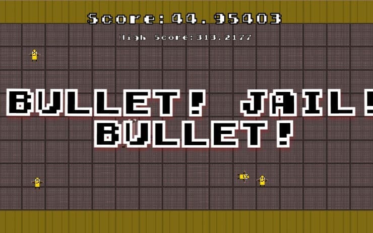 BULLET ! JAIL! BULLET!