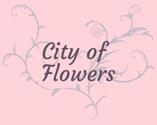 City of Flowers