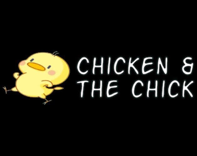 The Chicken & The Chick