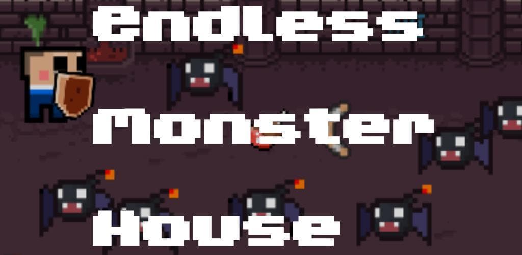 Endless Monster House