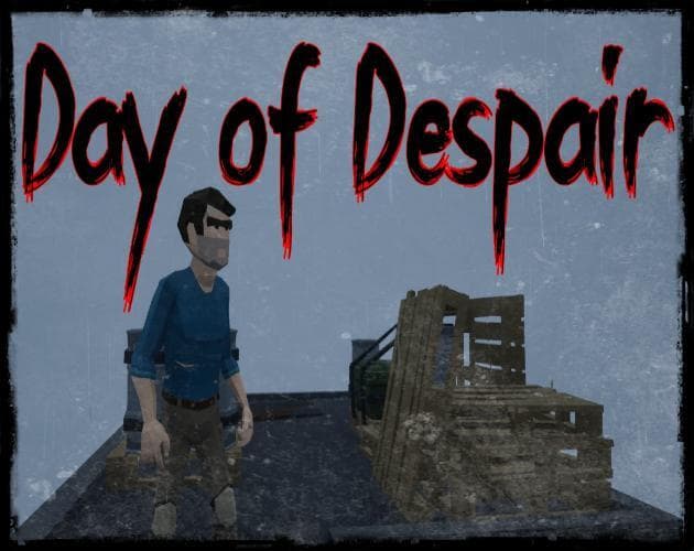 Day of Despair [Alpha]