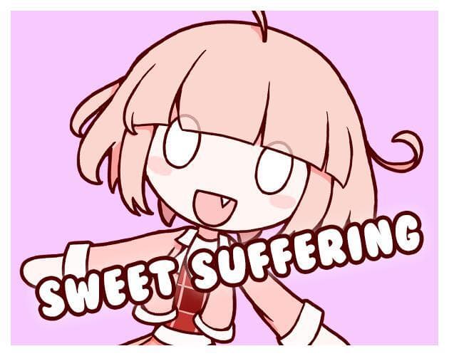 Sweet Suffering