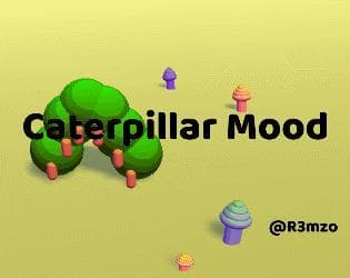Caterpillar Mood
