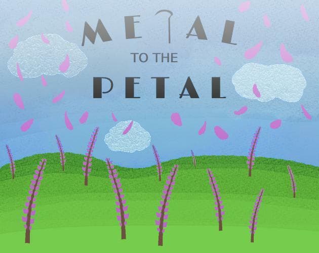 Metal to the Petal