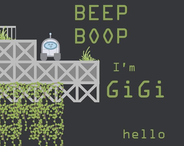 BEEP BOOP Im GiGi (hello)