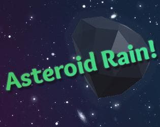 Asteroid Rain!