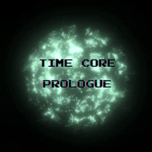 Time Core Prologo - Em Construção