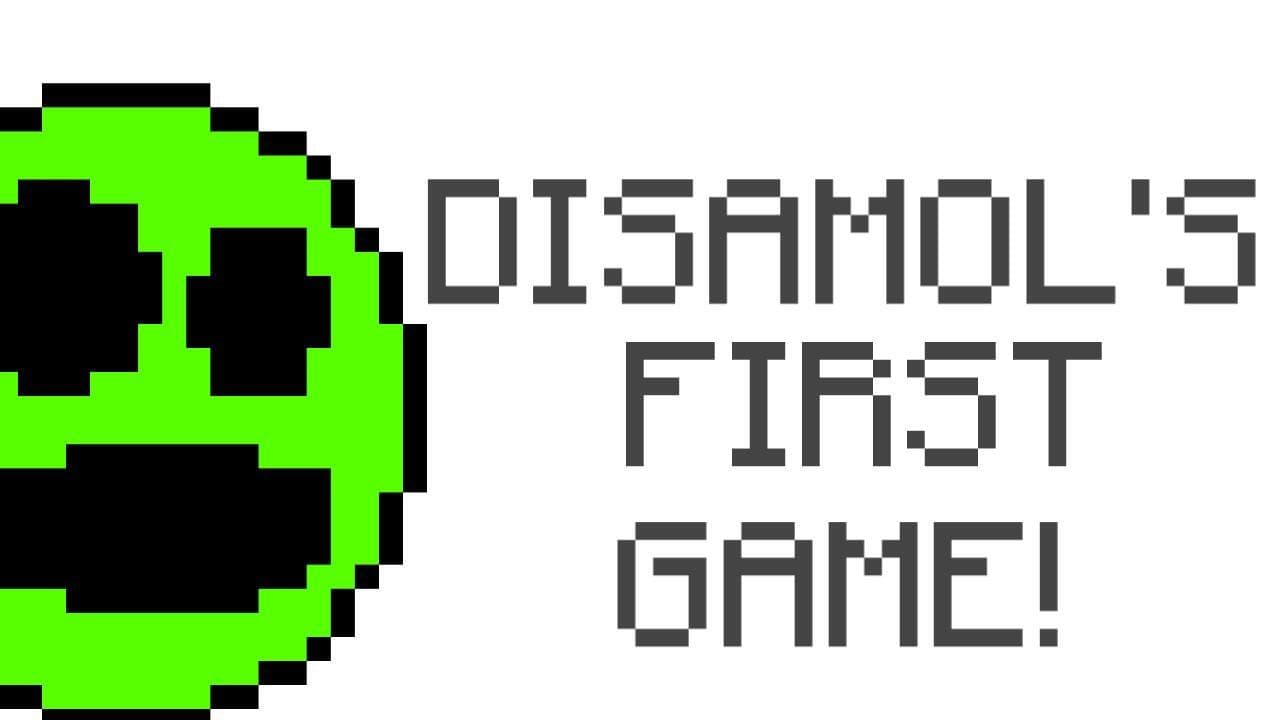Disamol First Game