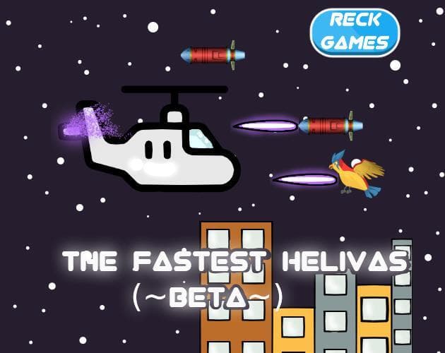 The Fastest Helivas(BETA)