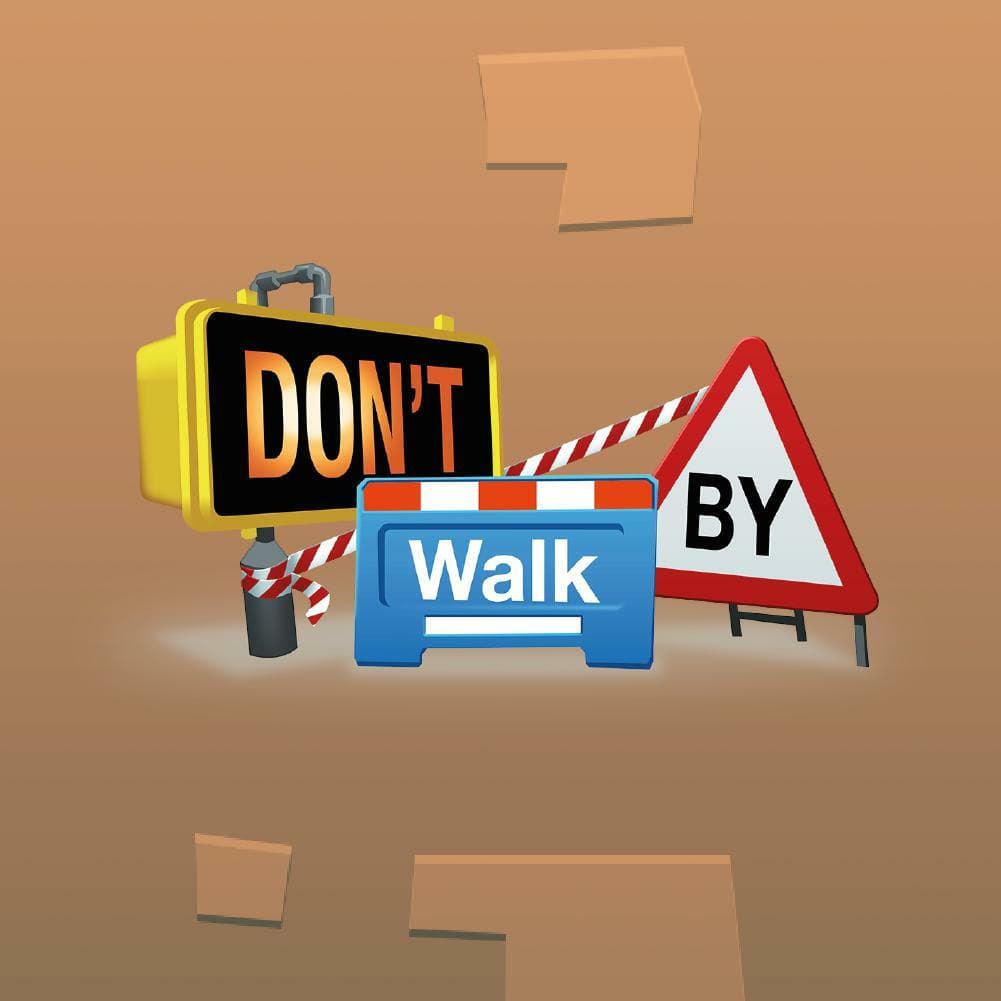 Dont Walk by