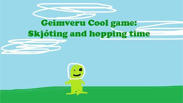 Geimveru Cool game: Skjóting And Hopping Time