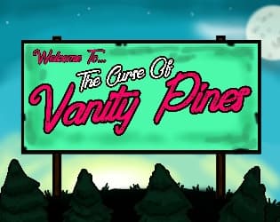 The Curse of Vanity Pines