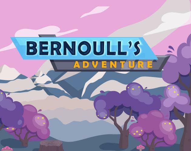 Bernoulls Adventure