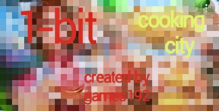 Cooking city:1-bit