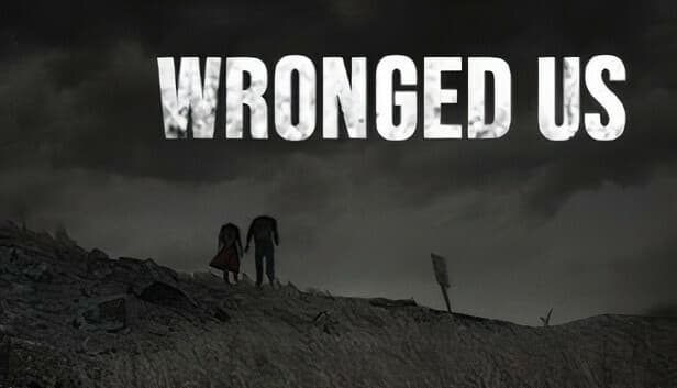 Wronged us
